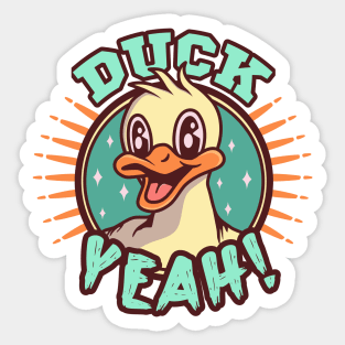 DUCK YEAH Sticker